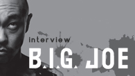 [���󥿥ӥ塼]��B.I.G. JOE��Rize Again�١�