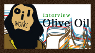 [���󥿥ӥ塼] ��İ��������̵��������������̵��������Olive Oil����OILWORKS�פ�̥�Ϥ���
