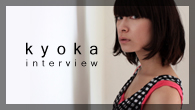 [���󥿥ӥ塼]<br />�Ȱ�Ӥ������ۤ˶�Ť��Ƥ�ɴ��kyoka�������С��ۡ����Ф�raster-noton�����եȥ���