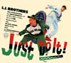 L.L BROTHERS[?st Do It[? [p]