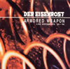 DER EISENROST[?MORED WEAPON