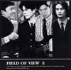 FIELD OF VIEW[?ELD OF VIEW 2
