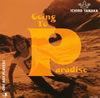 ?⌫????GOING TO PARADISE [p]