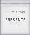 MY LITTLE LOVER[?ESENTS