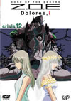 Z.O.E Dolores[?i crisis12 [DVD]