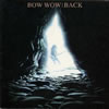 BOW WOW[?CK