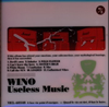 WINO[?eless Music [p]
