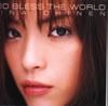 ?T??D?[?D BLESS THE WORLD