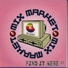 MIX MARKET[?nd it here!!