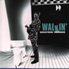 J?ⶇB]?Walkin' [p]