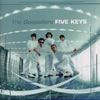 ????????FIVE KEYS