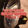 ?????????????? NOW AND THEN'77??'82[?'96??'98 [2CD]