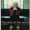 Eri[?e end of the world[?ving in Heaven [p]