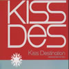 Kiss Destination[?DICATED TO YOU