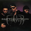 F.O.H[?KE IT SLOW
