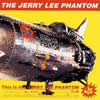 THE JERRY LEE PHANTOM[???? ?? ?????? ?? ???????? [p]