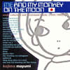 O?獹??[? and my monkey on the moon??single collection and unreleased track[?1995??1999[? [p]