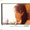 ZARD[?omised you