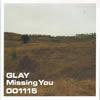 GLAY[?ssing You [p]