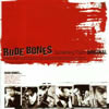 RUDE BONES[?mething That's ORIGINAL [p]