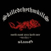 Slang[?illed Rhythm Kills
