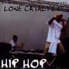 LONE CATALYSTS[?P HOP