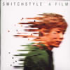 SWITCH STYLE[ FILM [p]