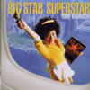 O??X??BIG STAR SUPERSTAR