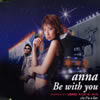 anna[? with you