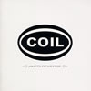 COIL[?TO REVERSE [2CD]