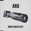 ARB[?RD-BOILED CITY [p]