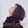 ??LOVE LETTER?????????????????????REMEDIOS [Ĕ][p]