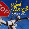 GAKU-MC[?rd music 2 [p]
