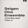 Seigen Ono Ensemble at the Blue Note Tokyo
