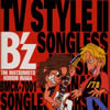 B'z[? STYLE2??Songless Version??Original 15 Karaoke Version