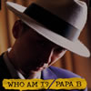 PAPA B[?O AM I[? [p]