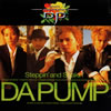 DA PUMP[?eppin' and Shakin'