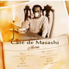 ?????????presents??Cafe de Masashi
