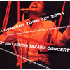 ?䉠㮌??[?KICHI YAZAWA CONCERT TOUR ??Z?? 2001 [2CD] [p]