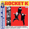 ROCKET K[?VENGE OF THE GROOOVIE DRUNKER[?