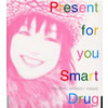 Smart Drug[?esent for you??[????]??㮌???????????