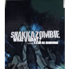 SHAKKAZOMBIE[?AT U WANT[? [CCCD] [p]