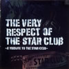 VA[?E VERY RESPECT OF THE STAR CLUB??A TRIBUTE TO THE STAR CLUB??
