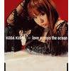 ??????love across the ocean [CCCD] [p]