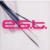 e.s.t.[??????????????????????
