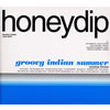 honeydip[?oovy indian summer