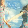 Q?]?L?[?fe is lovely.