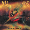 BUCK-TICK[??I
