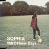 SOPHIA[??????New Days [p]