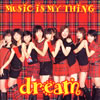 dream[?SIC IS MY THING [CCCD]